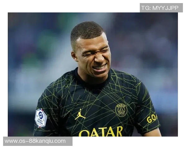 姆巴佩拒绝续约引发震动巴黎或在夏季转会窗出售他